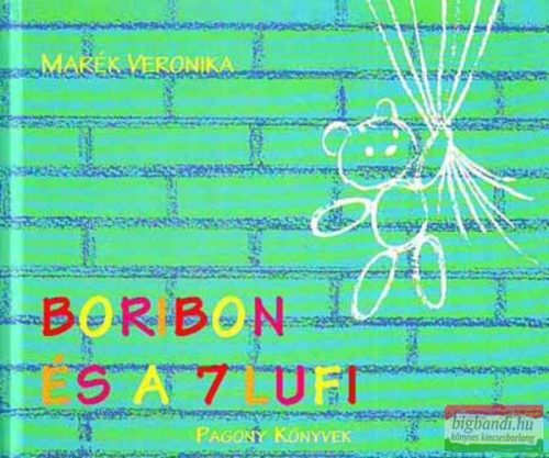 Marék Veronika - Boribon és a 7 lufi