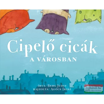 Berg Judit - Cipelő cicák a városban