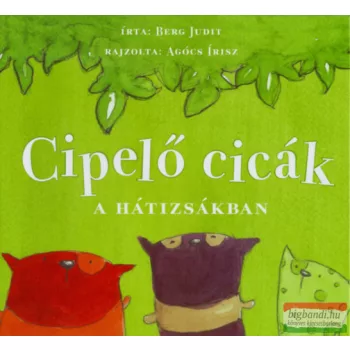 Berg Judit - Cipelő cicák a hátizsákban