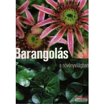 Dr. Molnár V. Attila - Barangolás a növényvilágban