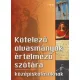Sütő András - Kötelező olvasmányok értelmező szótára középiskolásoknak 
