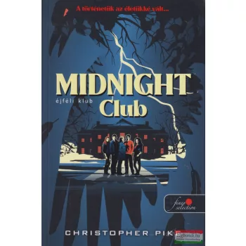 Christopher Pike - The Midnight Club - Éjféli klub