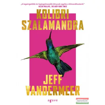 Jeff VanderMeer - Kolibri szalamandra