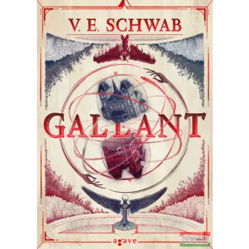 V. E. Schwab - Gallant