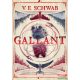 V. E. Schwab - Gallant