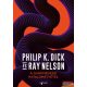 Philip K. Dick, Ray Nelson - A ganümédeszi hatalomátvétel
