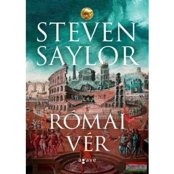 Steven Saylor - Római vér