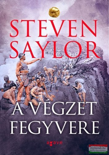 Steven Saylor - A végzet fegyvere