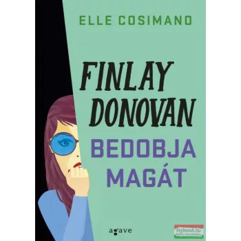 Elle Cosimano - Finlay Donovan bedobja magát