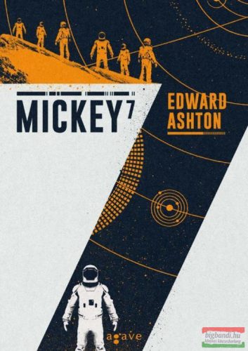 Edward Ashton - Mickey7