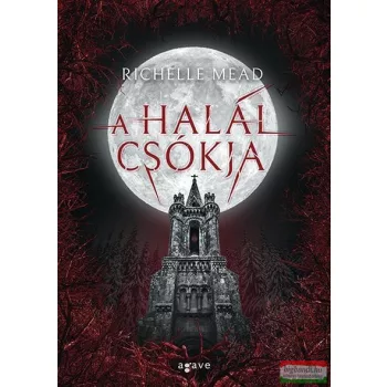 Richelle Mead - A halál csókja
