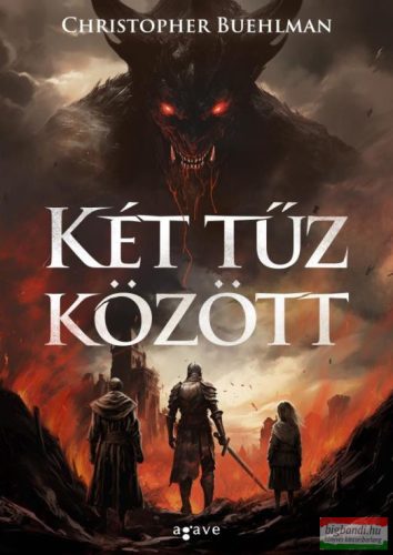 Christopher Buehlman - Két tűz között