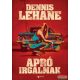 Dennis Lehane - Apró irgalmak