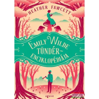 Heather Fawcett - Emily Wilde tündérenciklopédiája