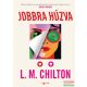 L.M. Chilton - Jobbra húzva