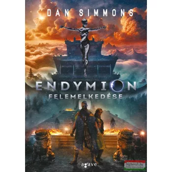 Dan Simmons - Endymion felemelkedése