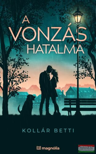 Kollár Betti - A vonzás hatalma