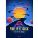 Philip K. Dick - Különös éden