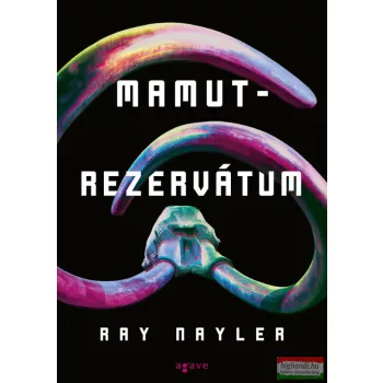 Ray Nayler - Mamutrezervátum