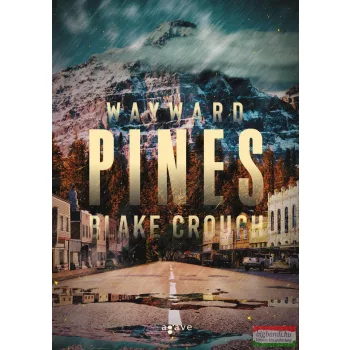 Blake Crouch - Wayward Pines-díszdoboz