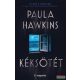 Paula Hawkins - Kéksötét