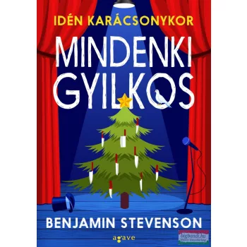 Benjamin Stevenson - Idén karácsonykor mindenki gyilkos