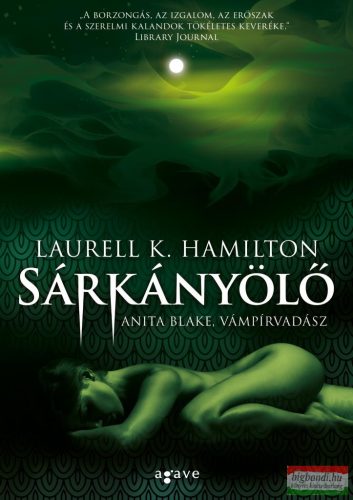 Laurell K. Hamilton - Sárkányölő