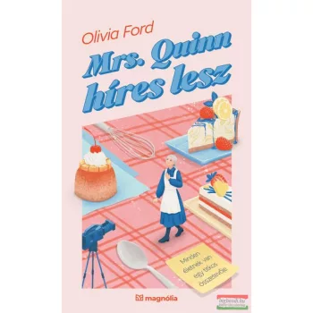 Olivia Ford - Mrs. Quinn híres lesz