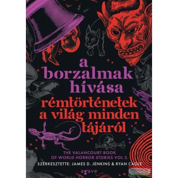   A borzalmak hívása - Rémtörténetek a világ minden tájáról