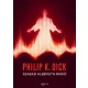 Philip K. Dick - Szabad Albemuth Rádió