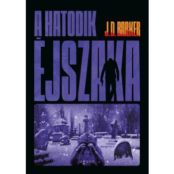 J.D. Barker - A hatodik éjszaka