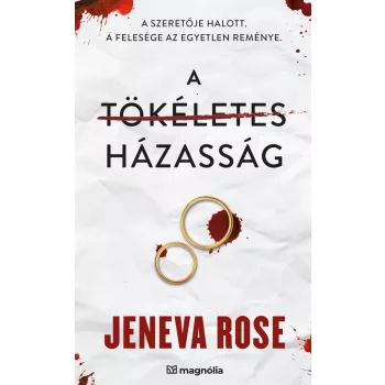 Jeneva Rose - A tökéletes házasság