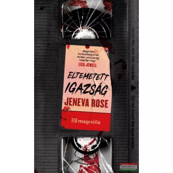 Jeneva Rose - Eltemetett igazság