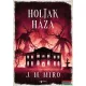 J. M. Miro - Holtak háza