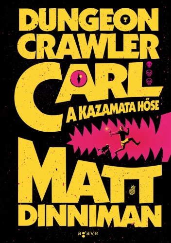 Matt Dinniman - Dungeon Crawler Carl - A kazamata hőse