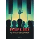 Philip K. Dick - Az utolsó szimulákrum