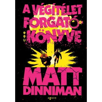 Matt Dinniman - A végítélet forgatókönyve