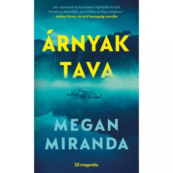 Megan Miranda - Árnyak tava