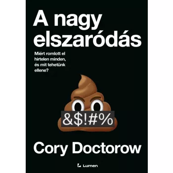 Cory Doctorow - A nagy elszaródás