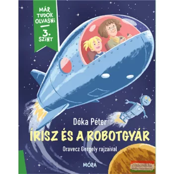 Dóka Péter - Írisz és a robotgyár