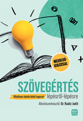 Szövegértés lépésről-lépésre - Általános iskola felső tagozat - megoldókulccsal