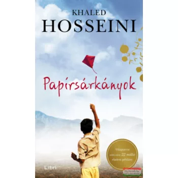 Khaled Hosseini - Papírsárkányok