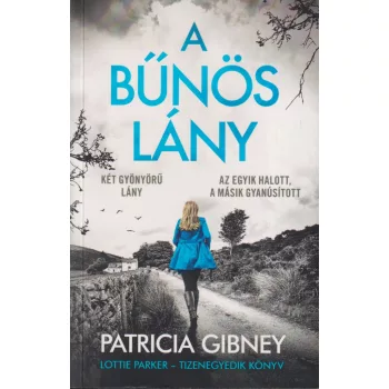 Patricia Gibney - A bűnös lány