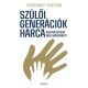 Steigervald Krisztián - Szülői generációk harca