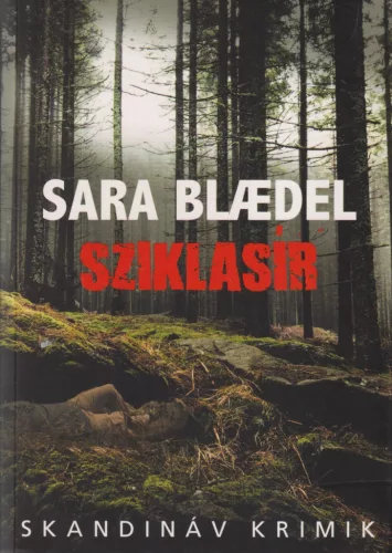 Sara Blaedel - Sziklasír 