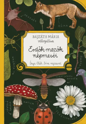 Bajzáth Mária - Erdők-mezők népmeséi 