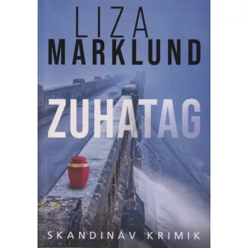 Liza Marklund - Zuhatag