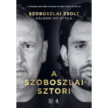 Kálnoki Kis Attila, Szoboszlai Zsolt - A Szoboszlai-sztori