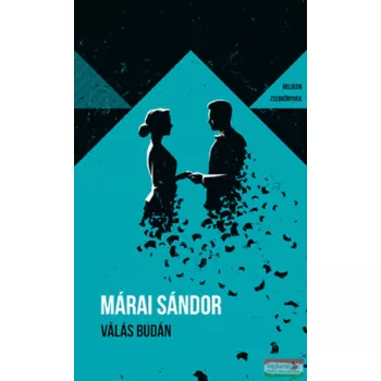 Márai Sándor - Válás Budán