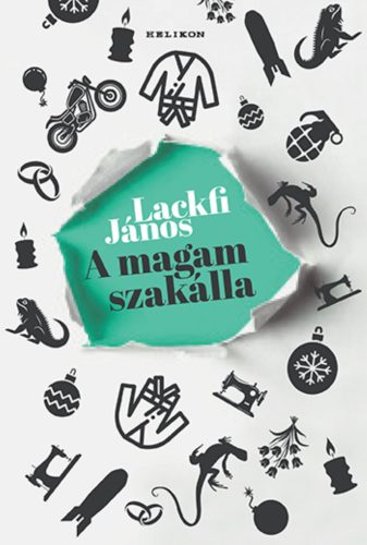 Lackfi János - A magam szakálla